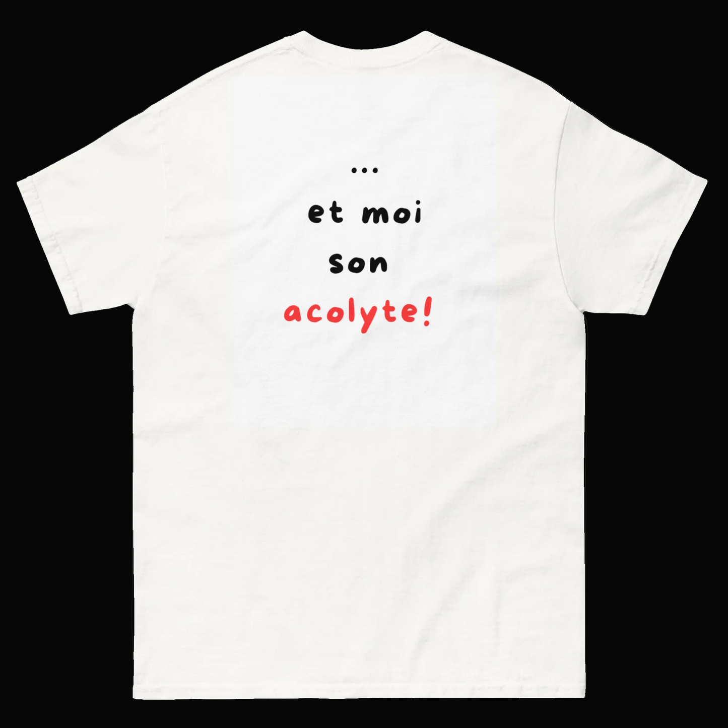 .. et moi son acolyte !